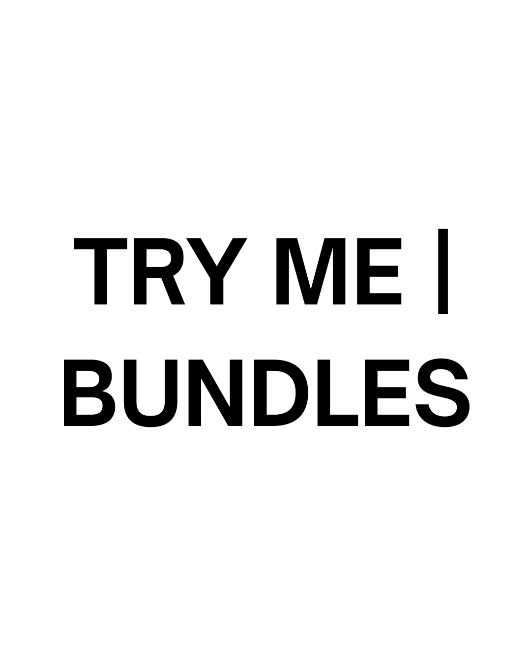 TRY ME BUNDLES - UZVELC_KREKLU